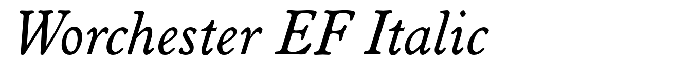 Worchester EF Italic